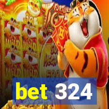 bet 324